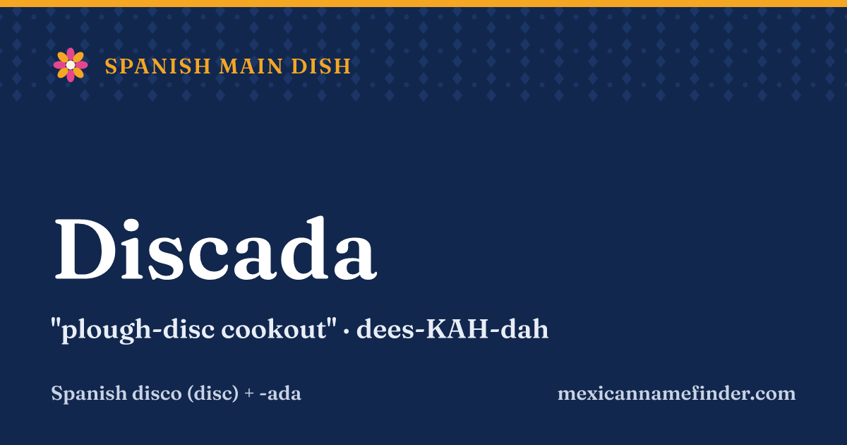 Discada means plough-disc cookout