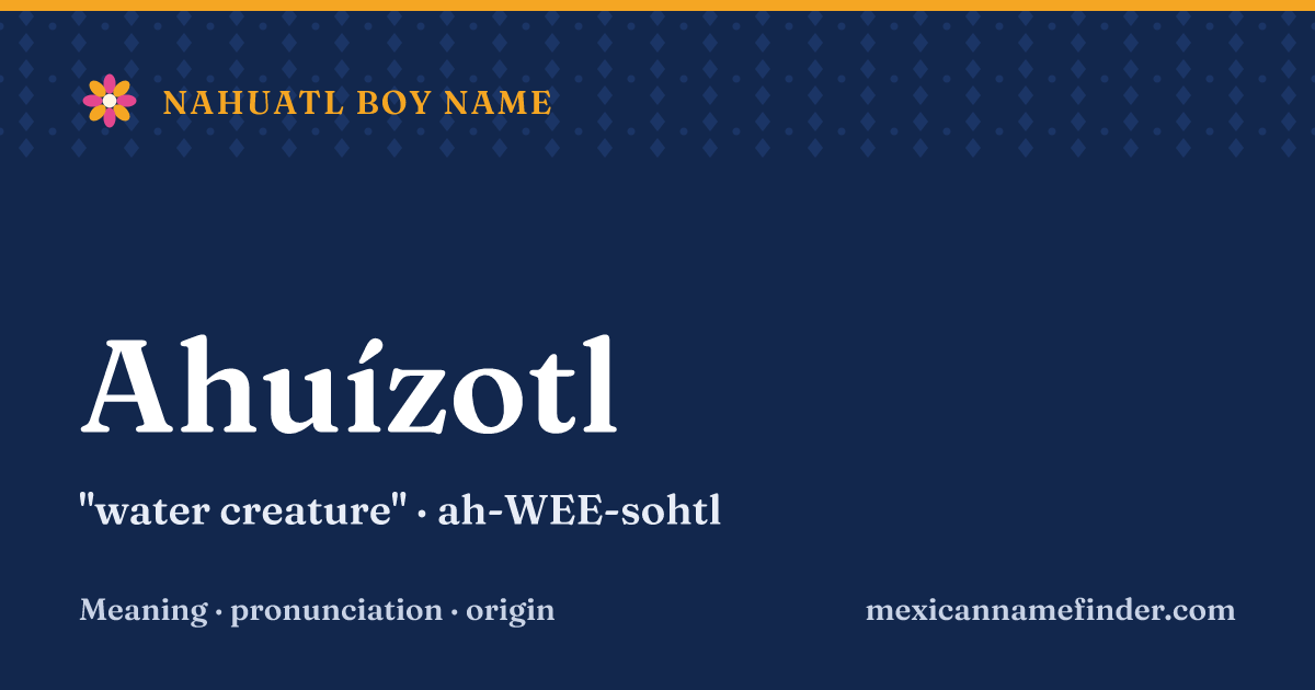 Ahuízotl means water creature