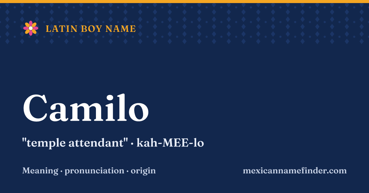 Camilo means temple attendant