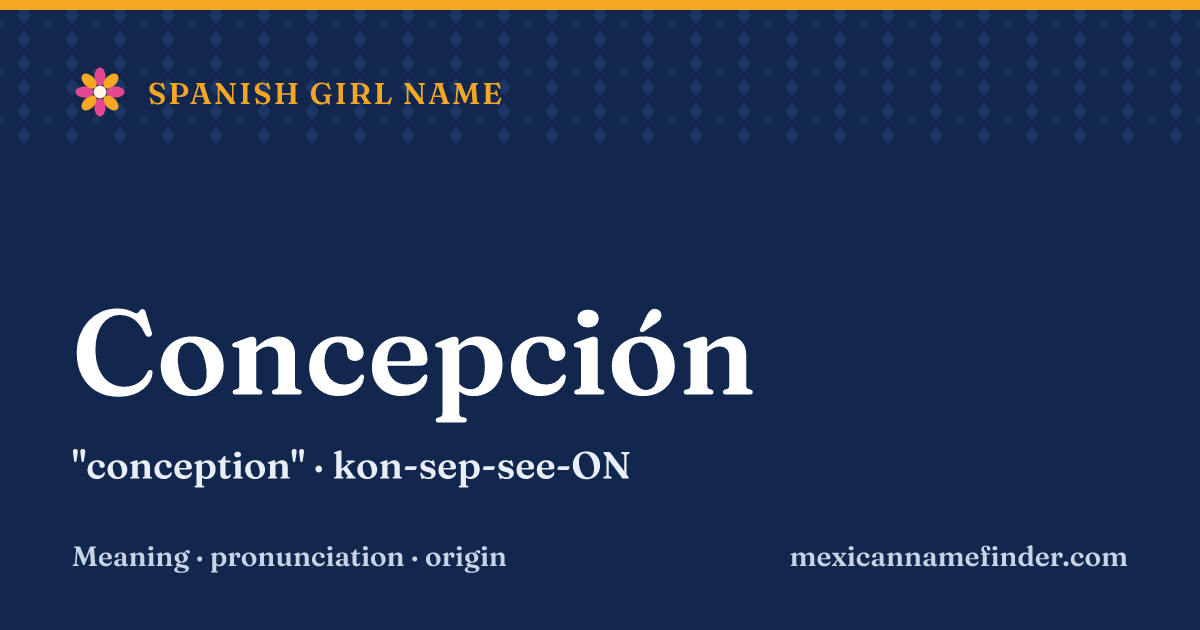 Concepción means conception