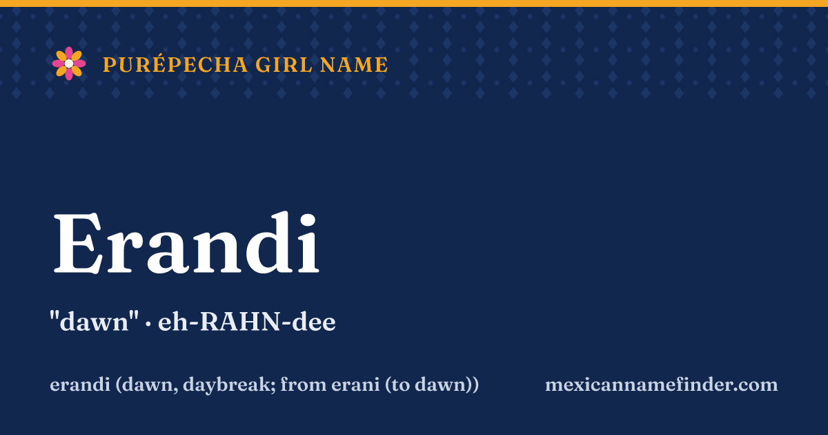 Erandi means dawn