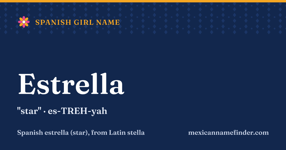 Estrella means star