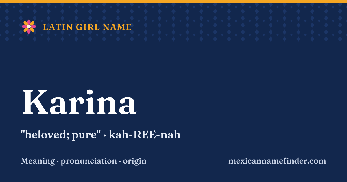 Karina means beloved; pure