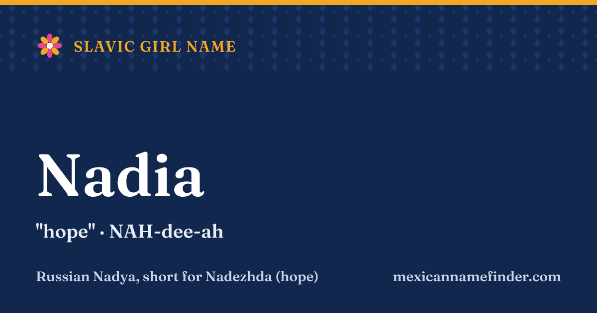 Nadia means hope