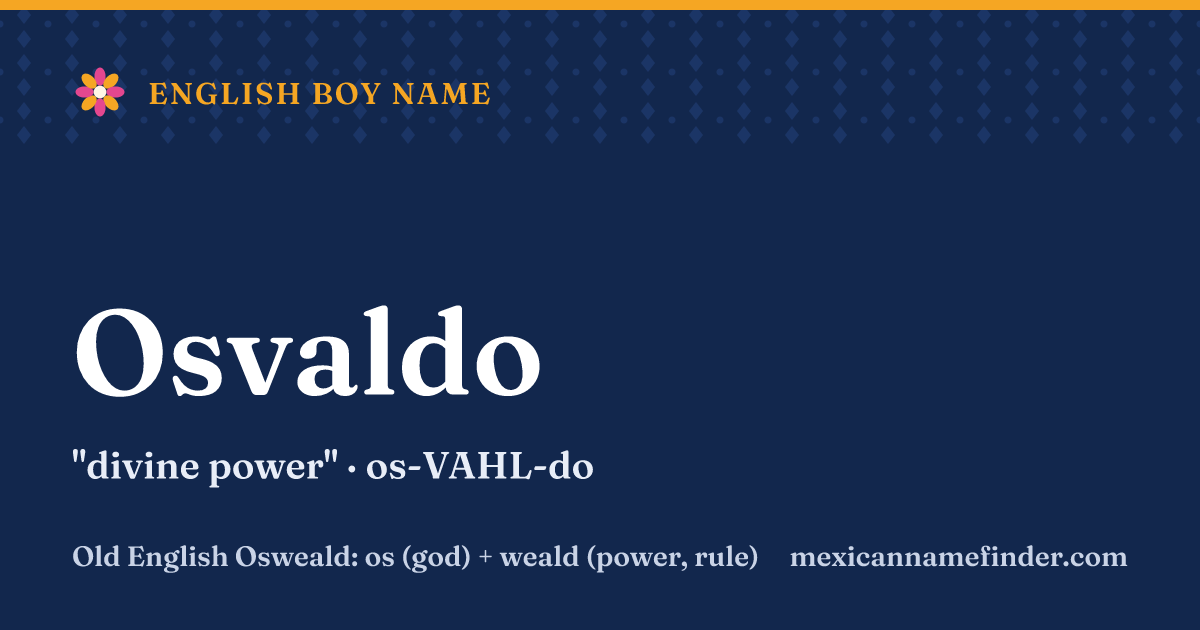 Osvaldo means divine power