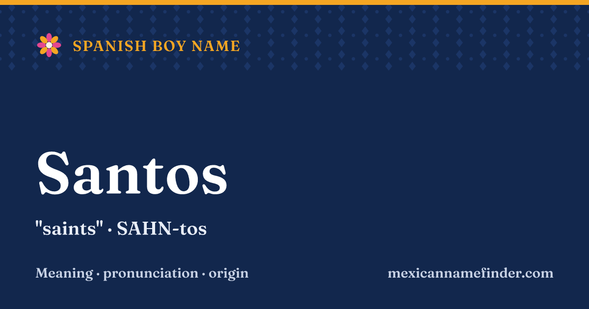 Santos means saints