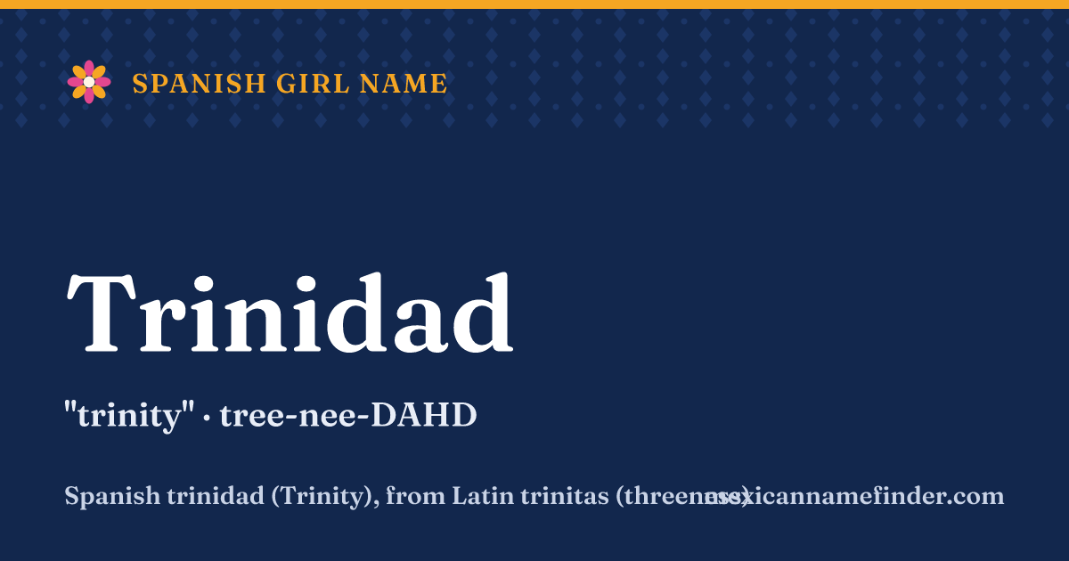 Trinidad means trinity