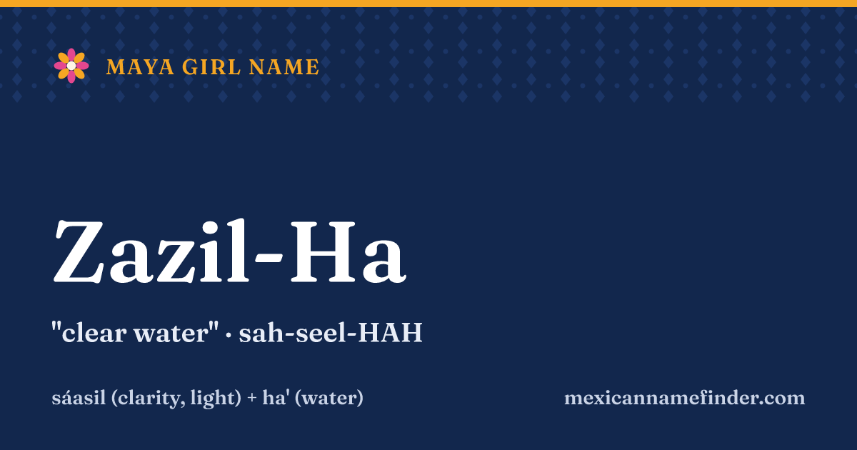 Zazil-Ha means clear water