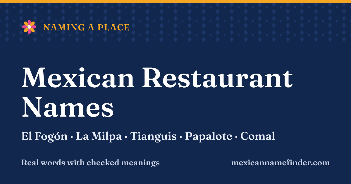 Mexican restaurant names that mean something